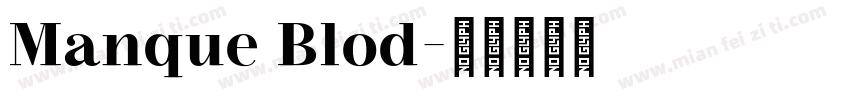 Manque Blod字体转换